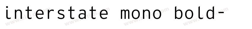 interstate mono bold字体转换